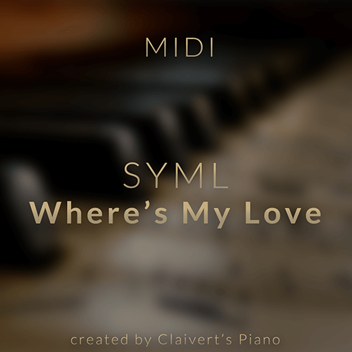 syml-where-s-my-love-midi-claivert-s-piano-x-sloweasypiano