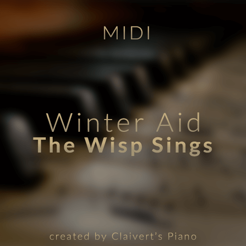 Winter Aid The Wisp Sings Midi Claivert S Piano X Sloweasypiano